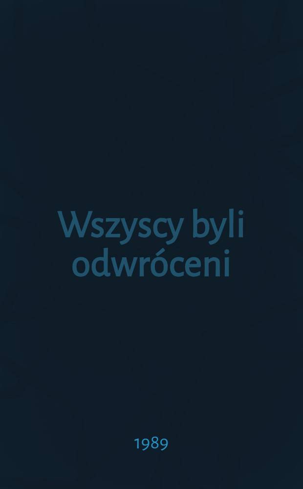 Wszyscy byli odwróceni; Brudne czyny; Drugie zabicie psa: Opowieści