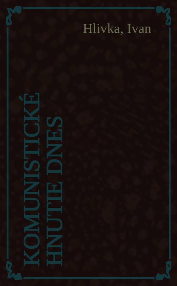 Komunistické hnutie dnes