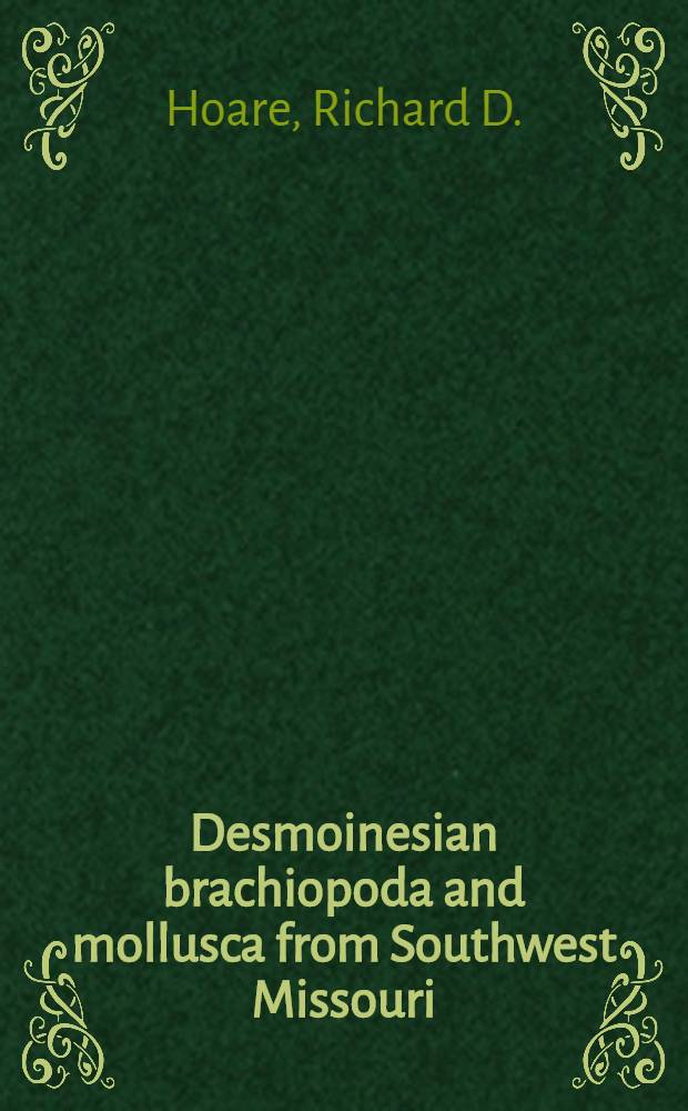 Desmoinesian brachiopoda and mollusca from Southwest Missouri