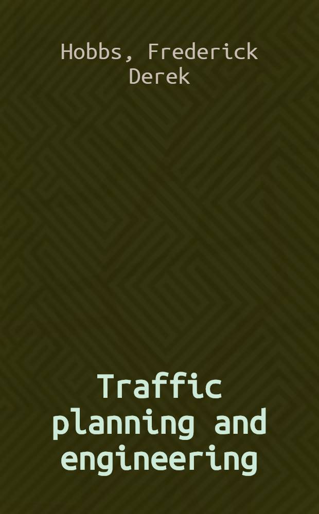 Traffic planning and engineering