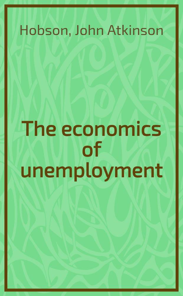 The economics of unemployment