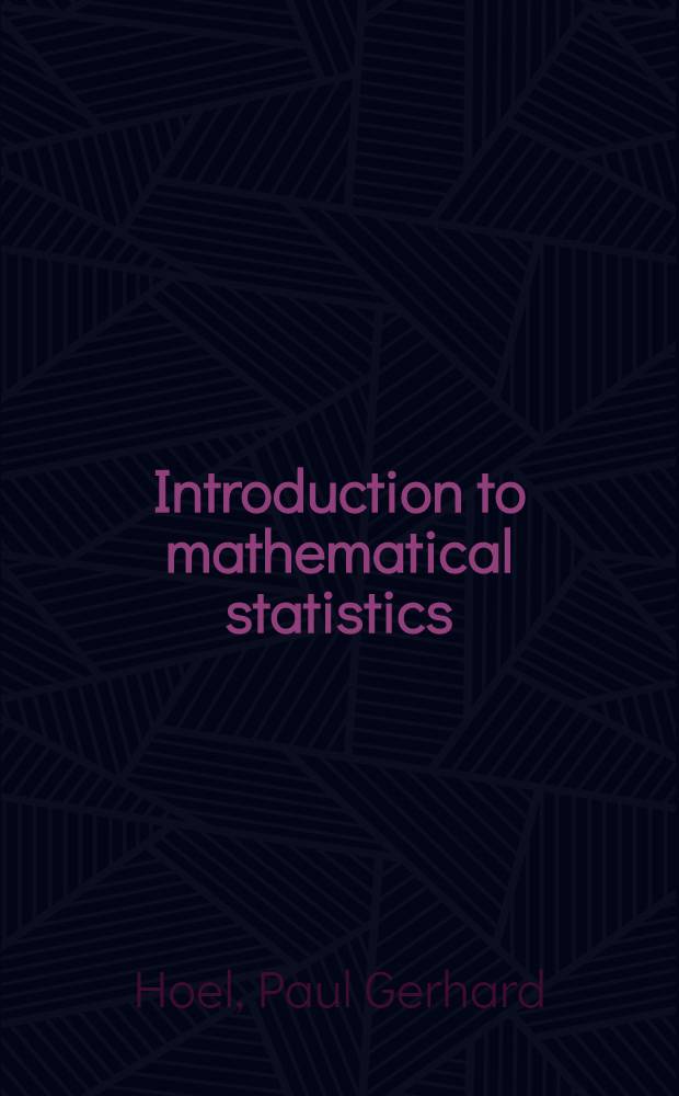 Introduction to mathematical statistics