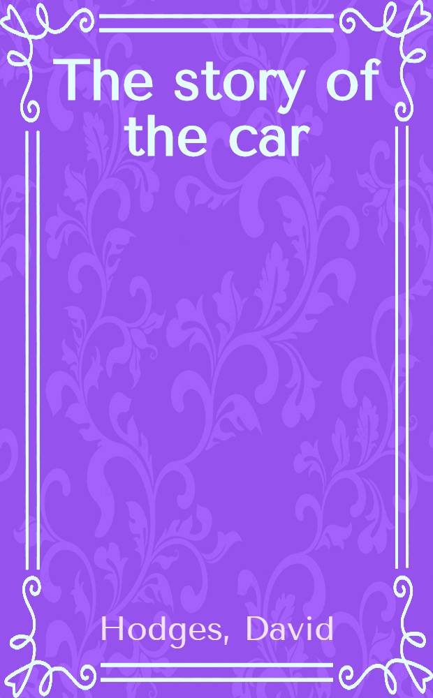 The story of the car