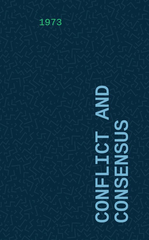 Conflict and consensus: readings toward a sociological perspective