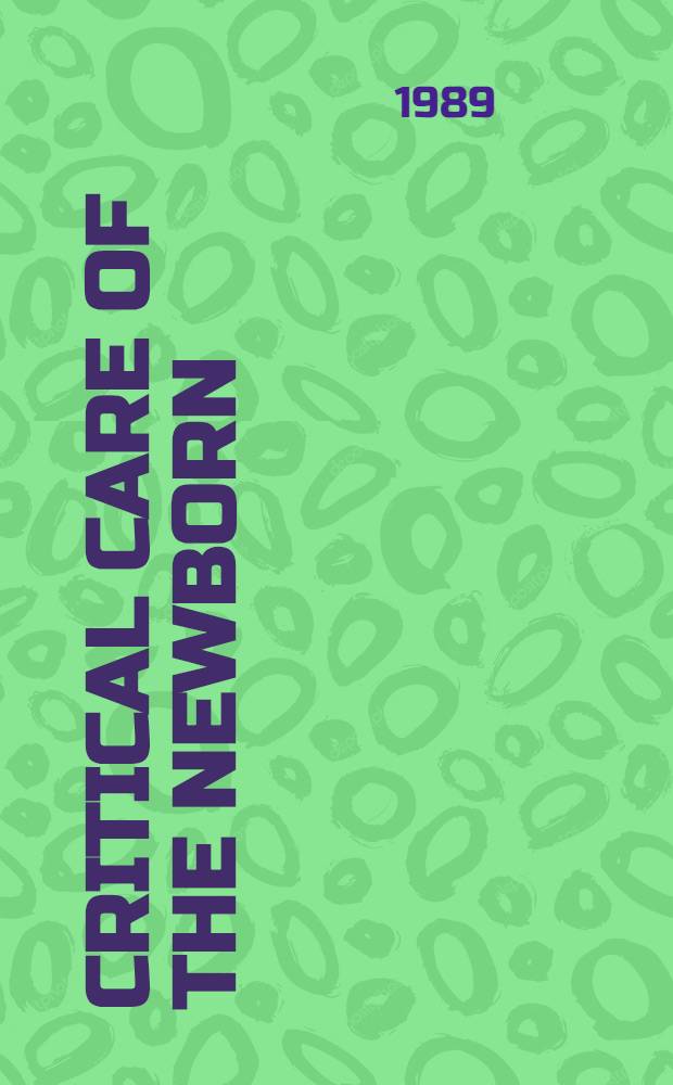 Critical care of the newborn
