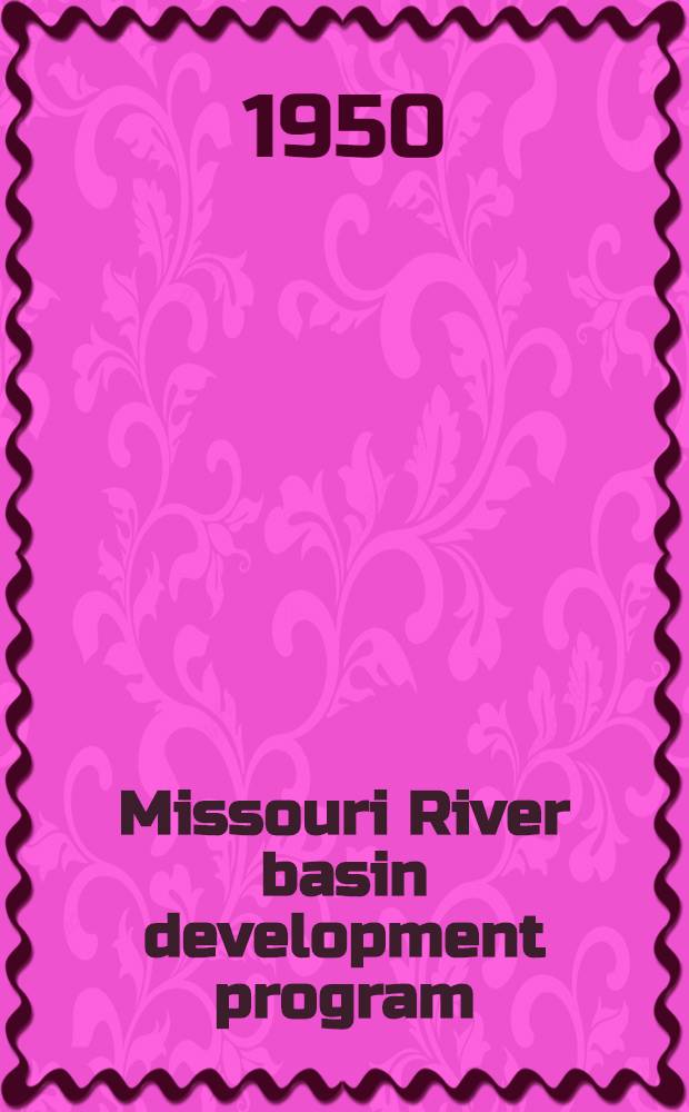 Missouri River basin development program : A study guide