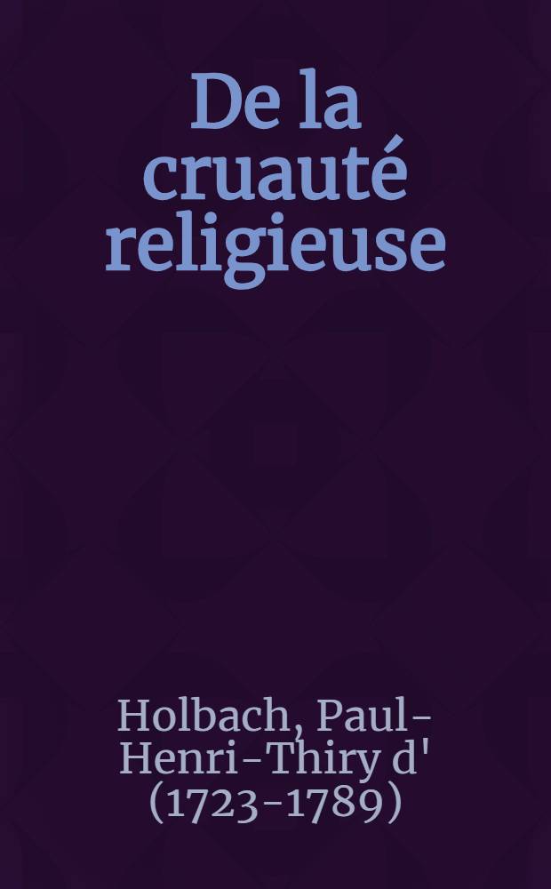 De la cruauté religieuse