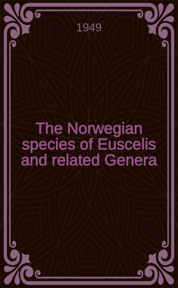 The Norwegian species of Euscelis and related Genera (Homoptera cicadina)