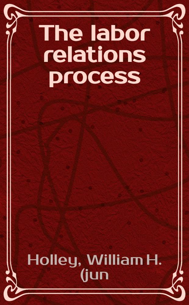 The labor relations process