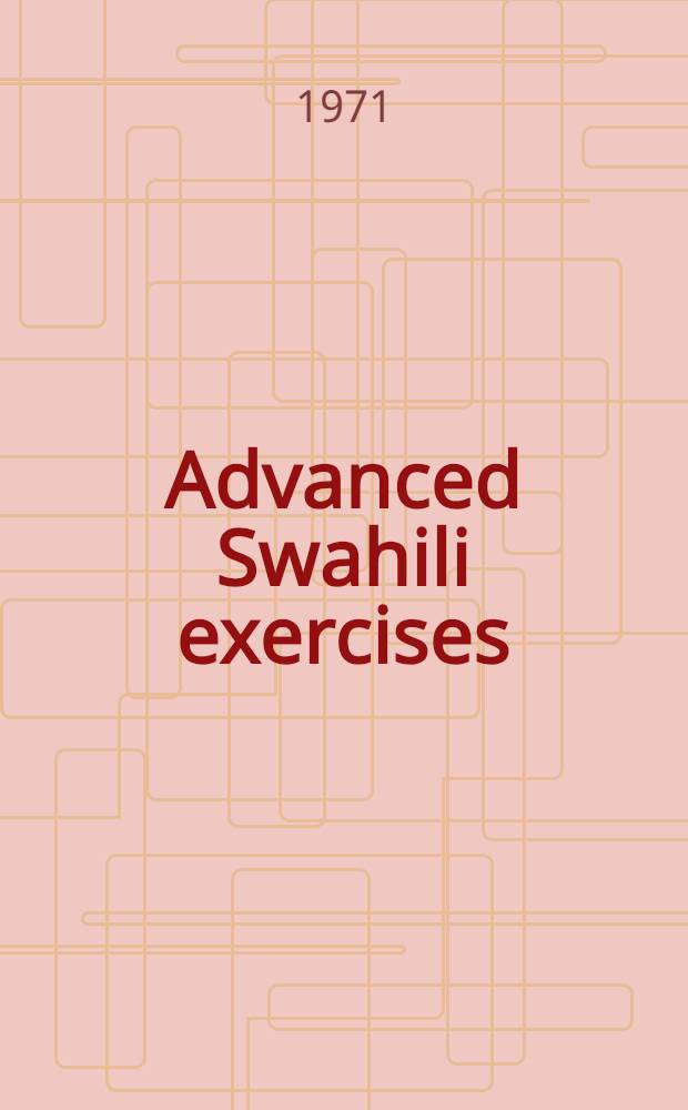 Advanced Swahili exercises