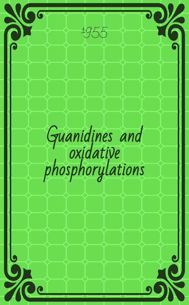 Guanidines and oxidative phosphorylations