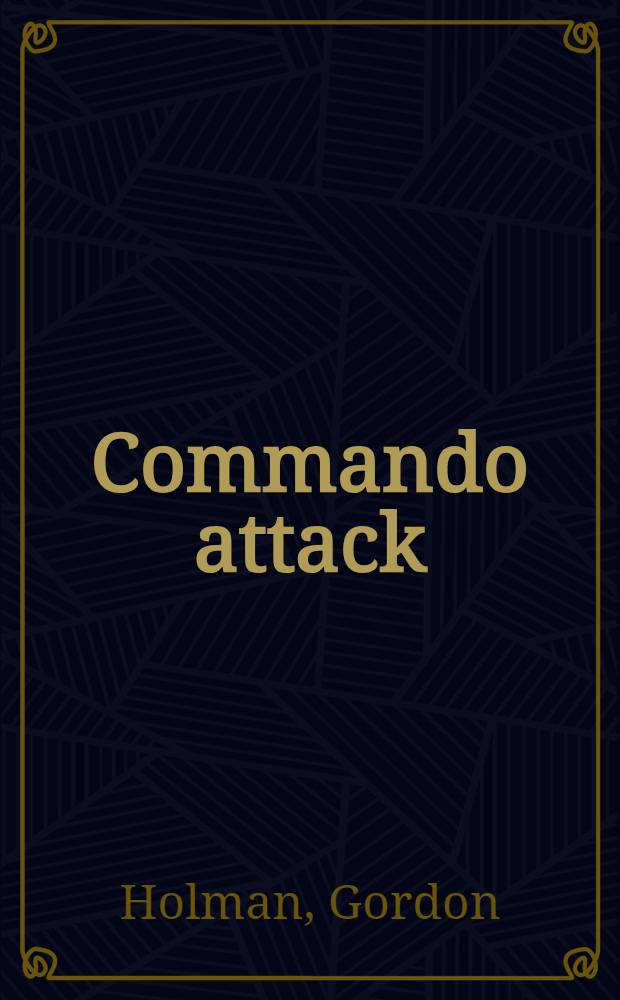 Commando attack