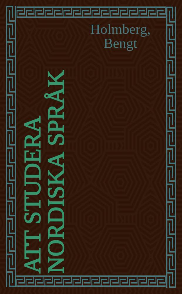 Att studera nordiska språk : En introduktion
