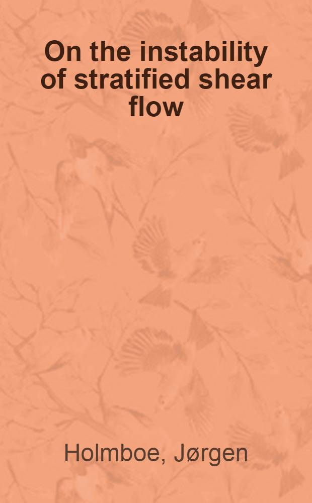 On the instability of stratified shear flow