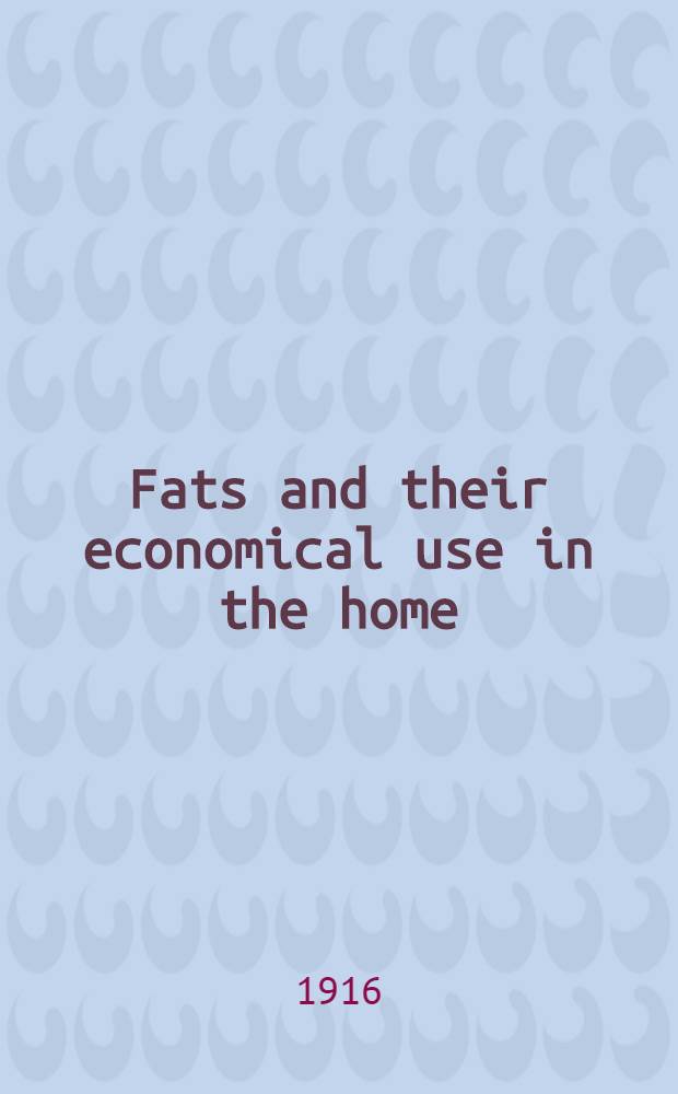 Fats and their economical use in the home