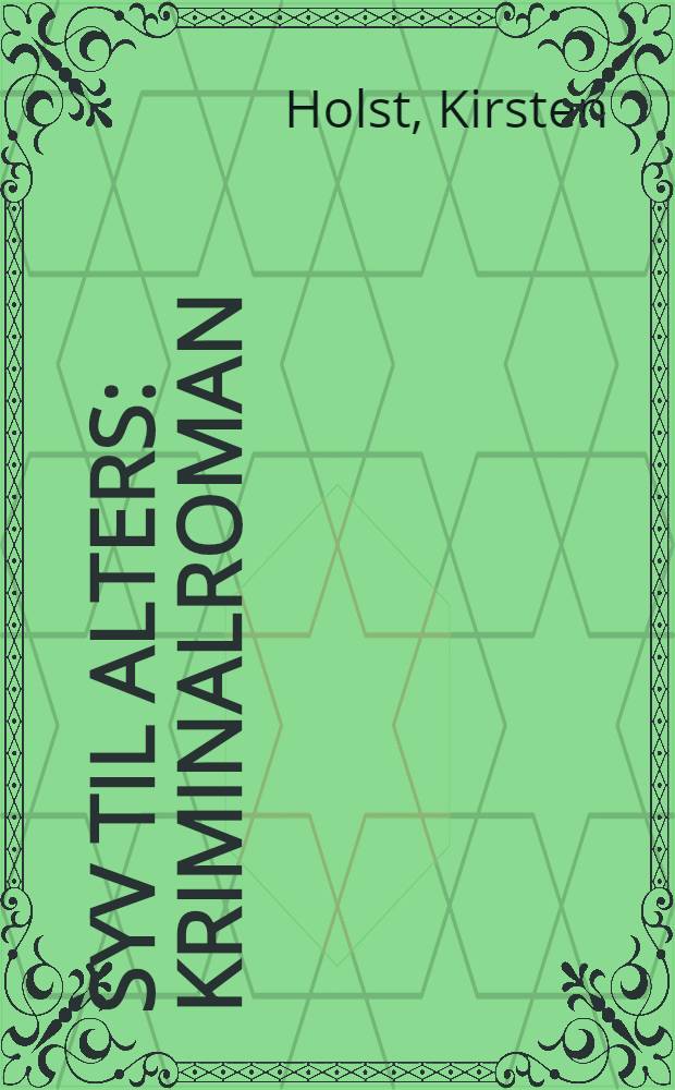 Syv til alters : Kriminalroman