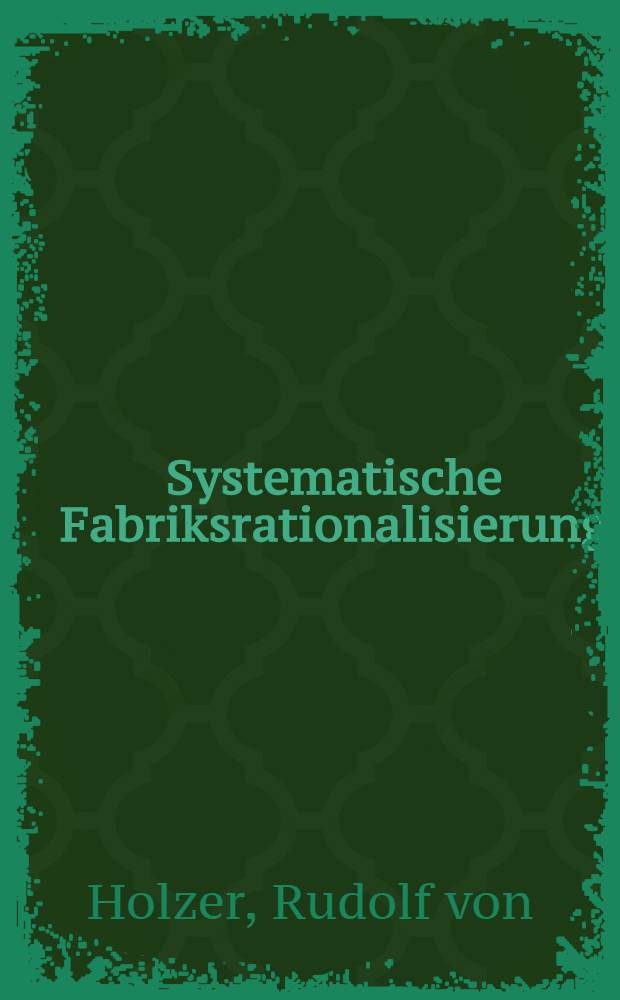 Systematische Fabriksrationalisierung