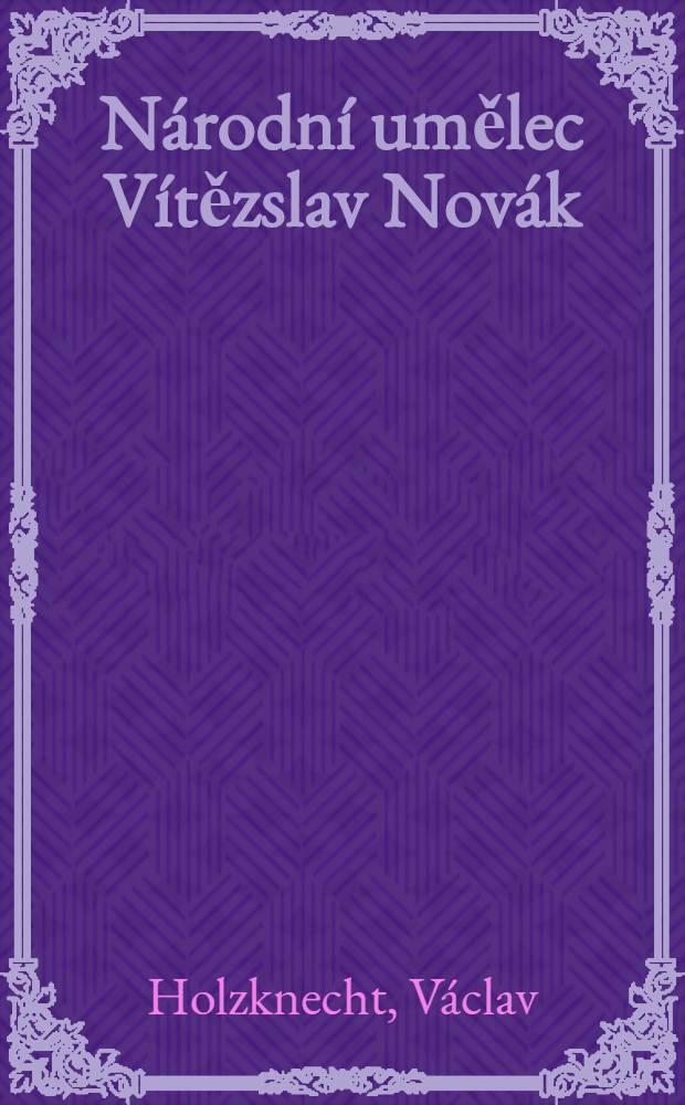 Národní umělec Vítězslav Novák