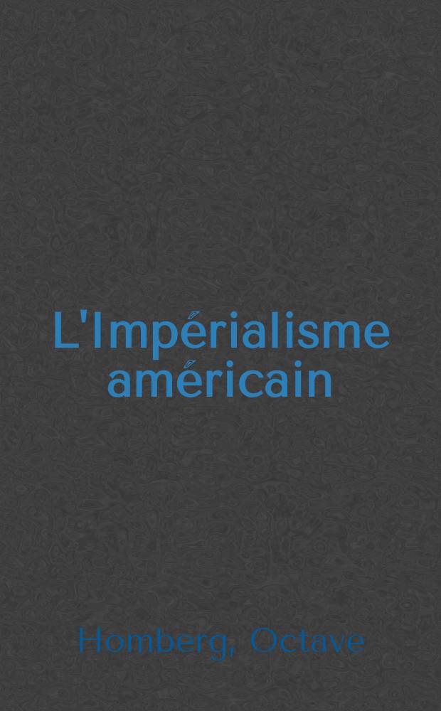 L'Impérialisme américain