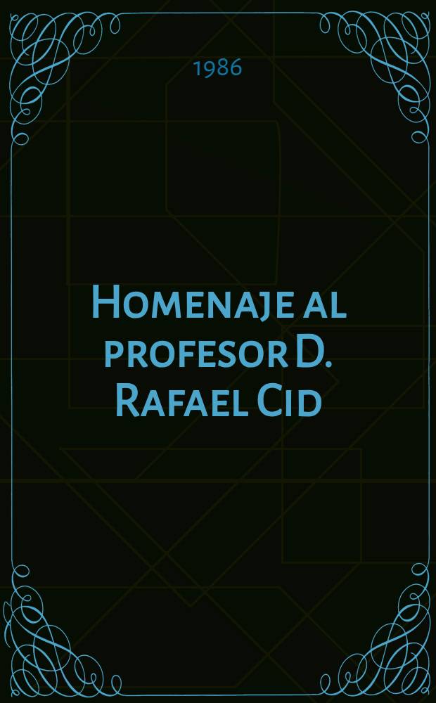 Homenaje al profesor D. Rafael Cid