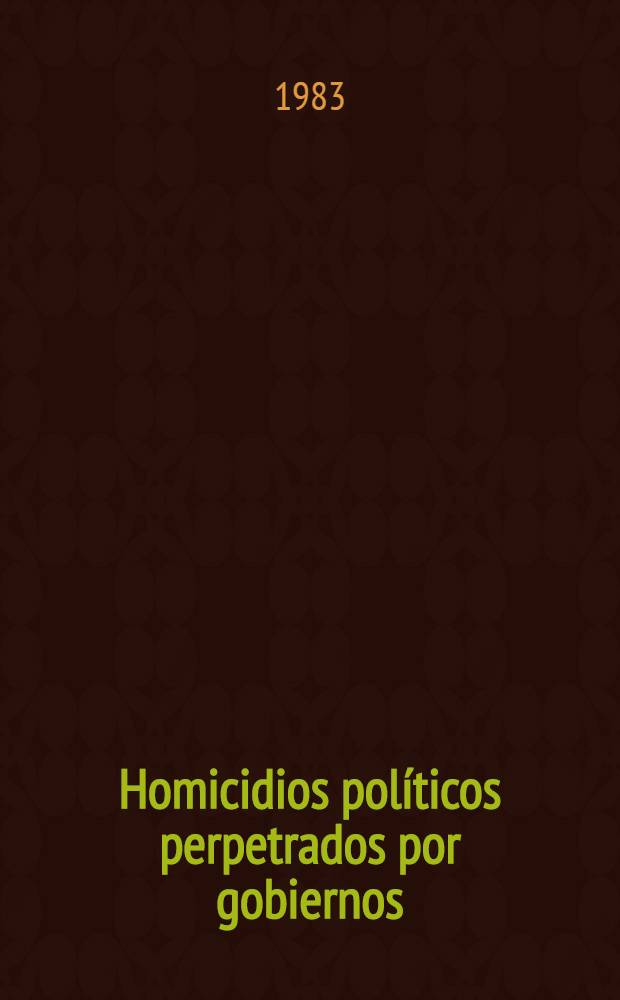 Homicidios políticos perpetrados por gobiernos