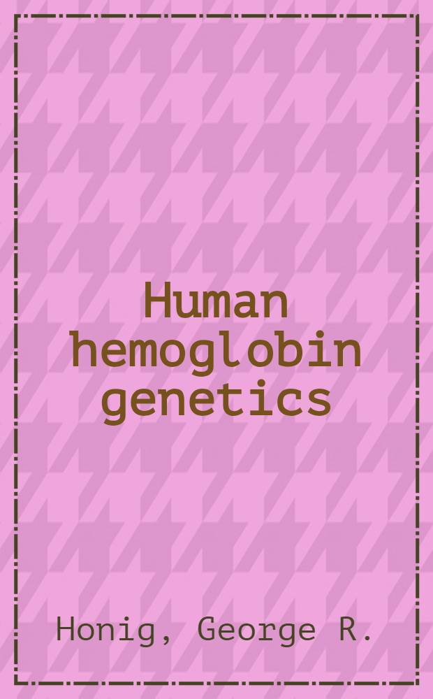 Human hemoglobin genetics