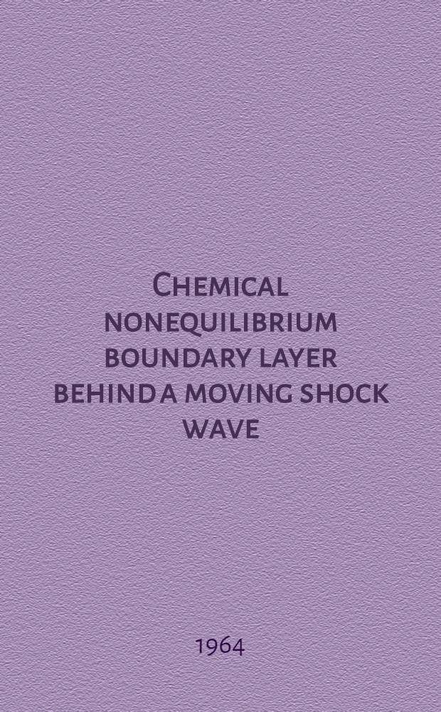 Chemical nonequilibrium boundary layer behind a moving shock wave
