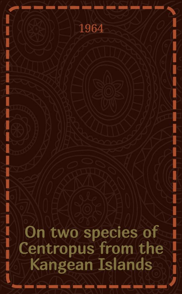 On two species of Centropus from the Kangean Islands (Aves, Cuculidae)