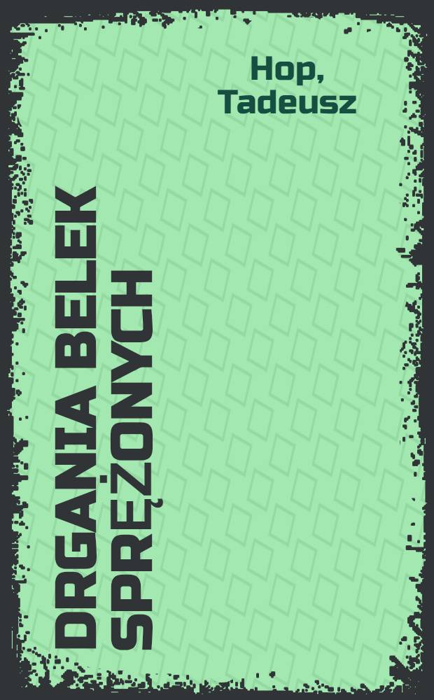 Drgania belek sprężonych