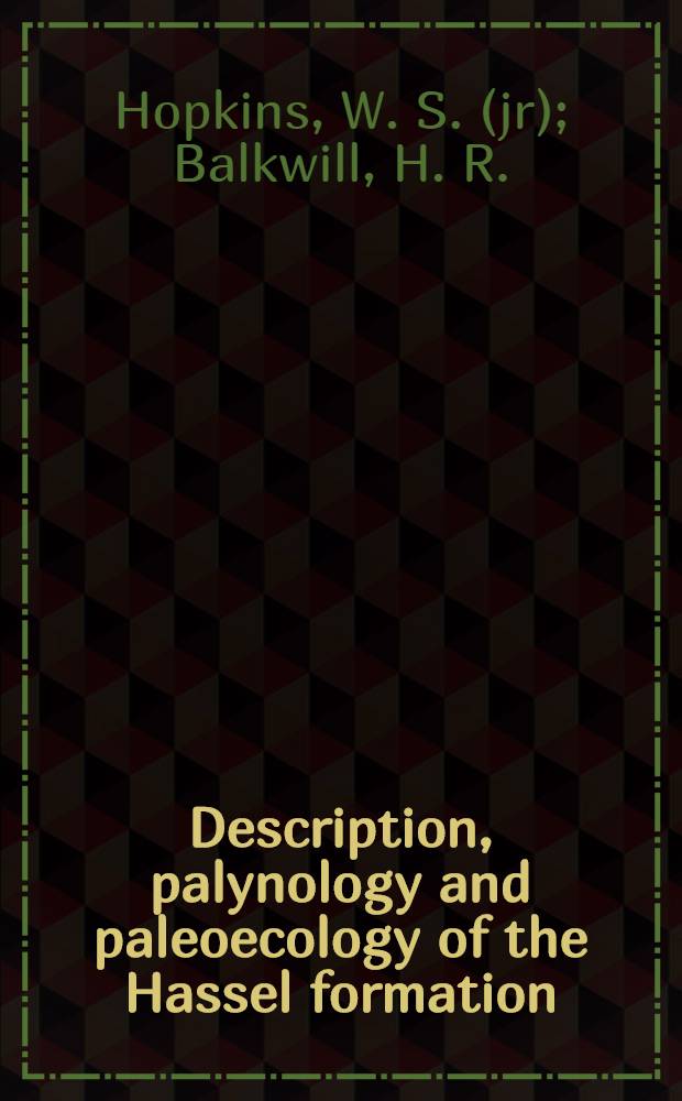 Description, palynology and paleoecology of the Hassel formation (Cretaceous) on eastern Ellef Ringnes Island, district of Franklin