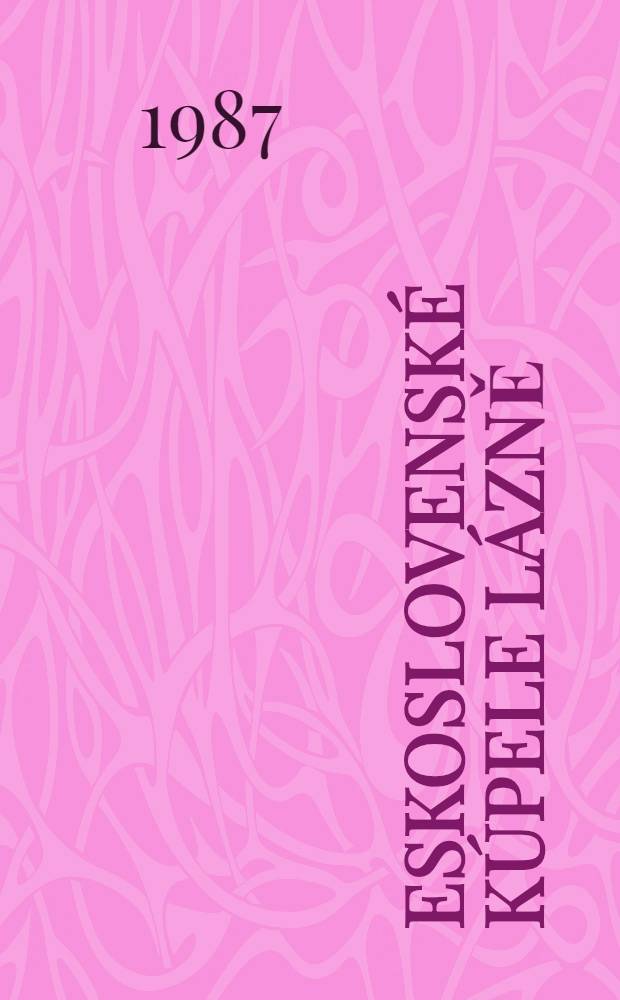 Československé kúpele lázně = Чехословацкие курорты