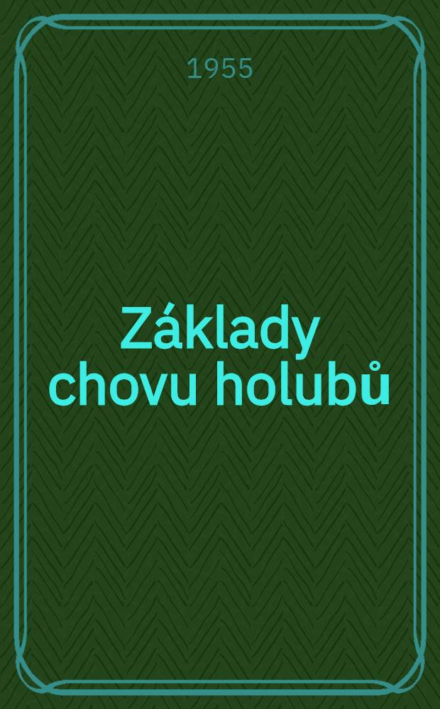 Základy chovu holubů