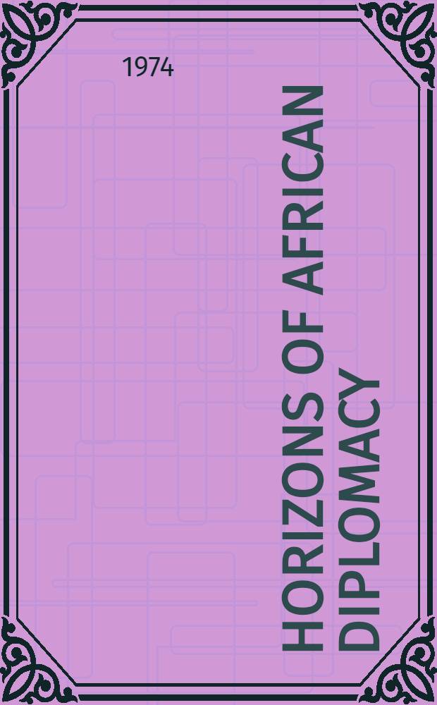 Horizons of African diplomacy