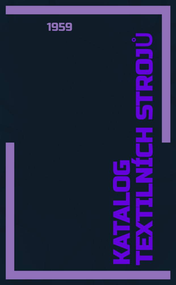 Katalog textilních strojů