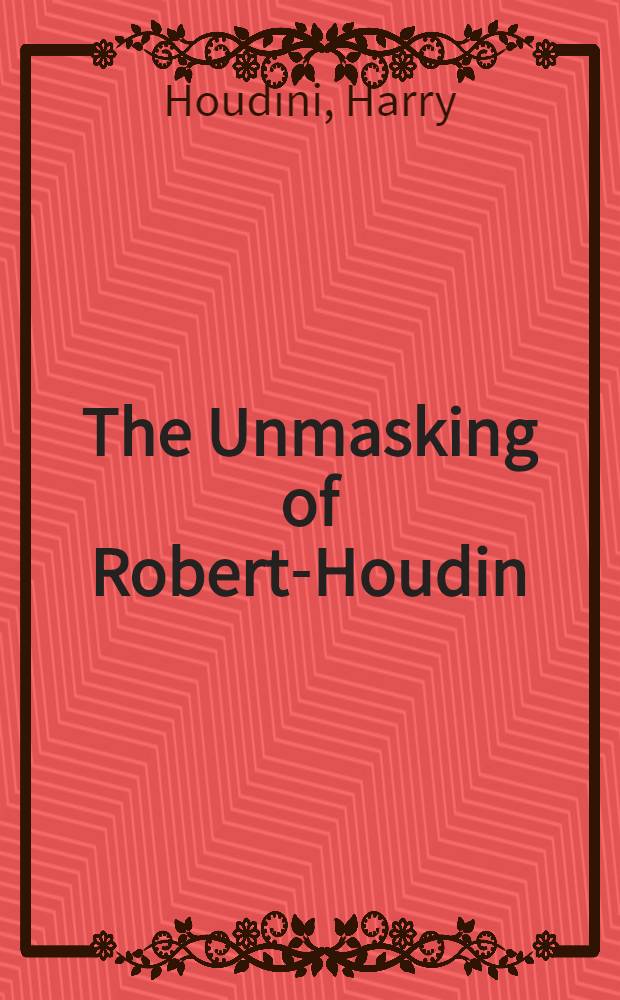 The Unmasking of Robert-Houdin