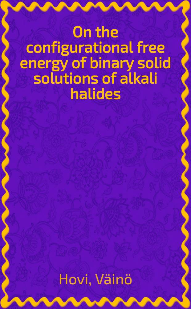 On the configurational free energy of binary solid solutions of alkali halides