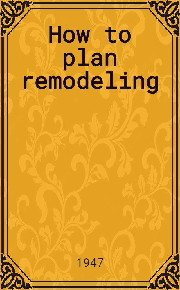 How to plan remodeling