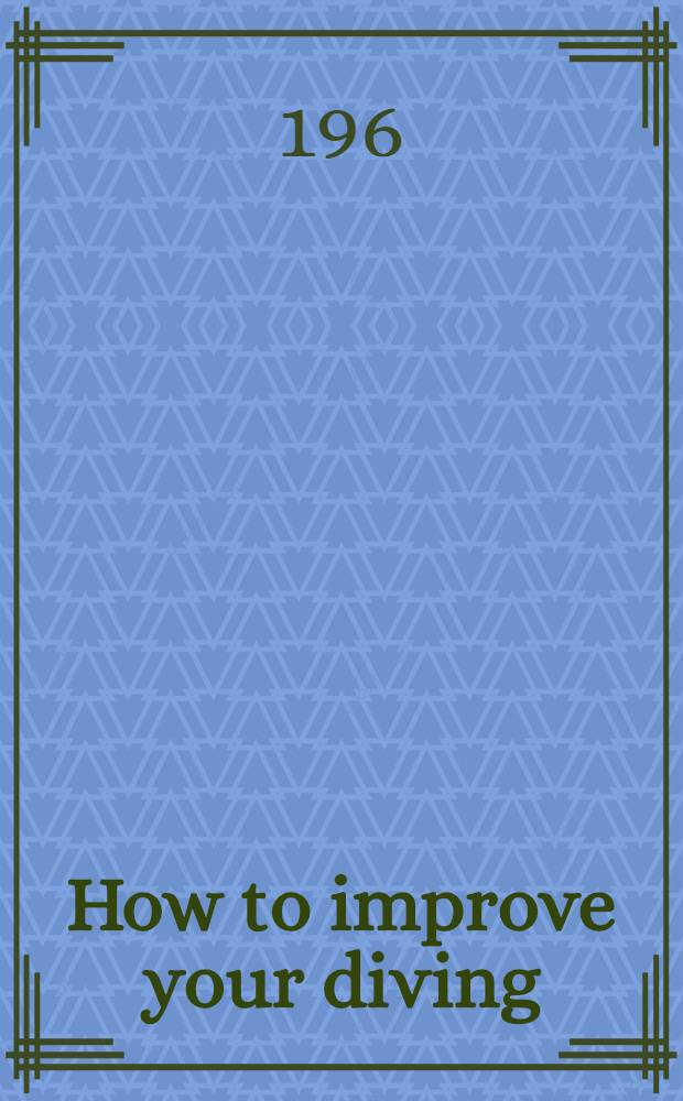 How to improve your diving