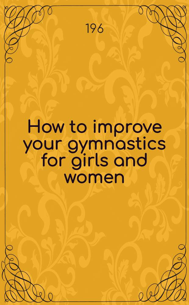 How to improve your gymnastics for girls and women