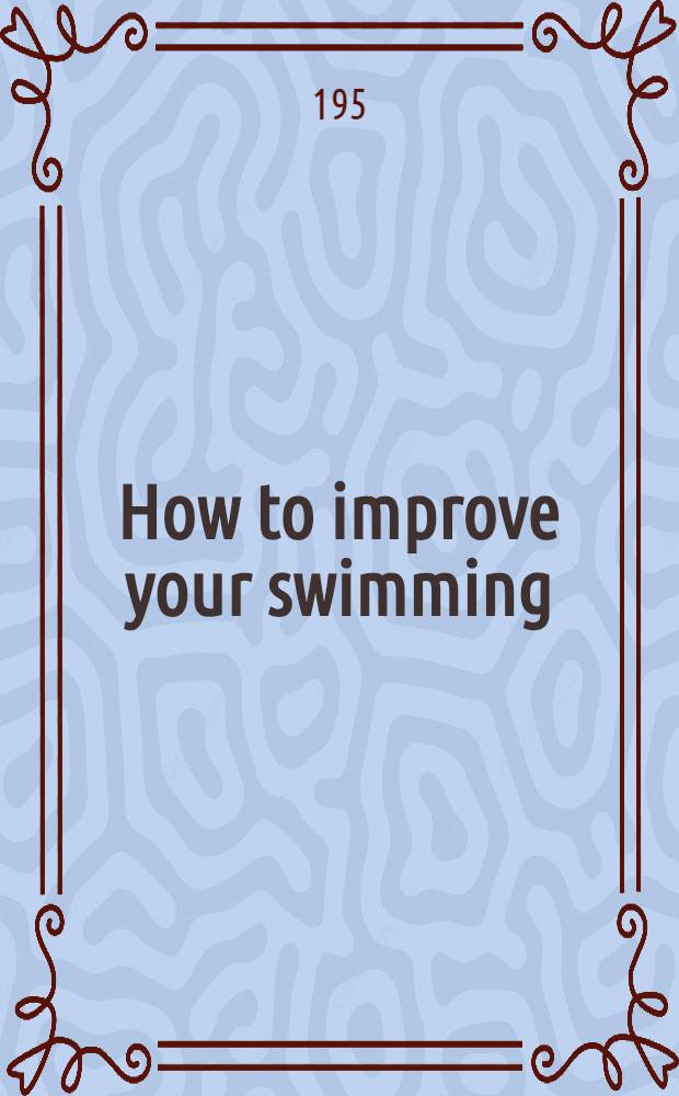How to improve your swimming