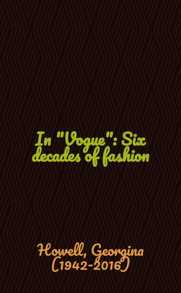 In "Vogue" : Six decades of fashion