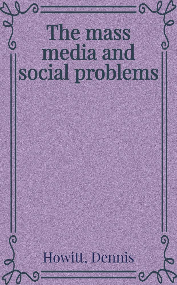 The mass media and social problems