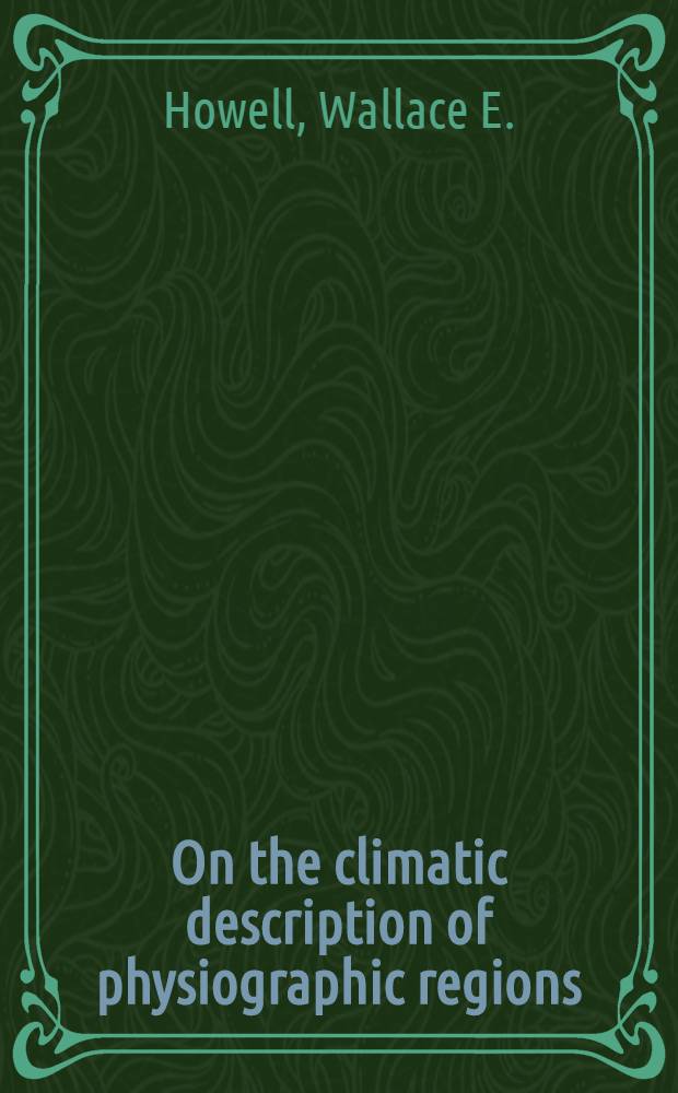 On the climatic description of physiographic regions