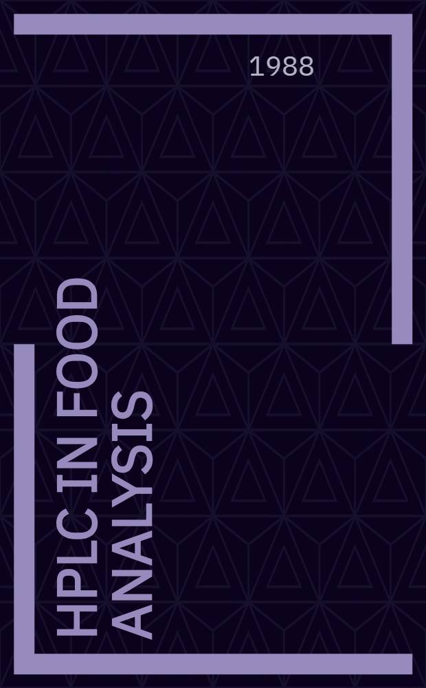 HPLC in food analysis