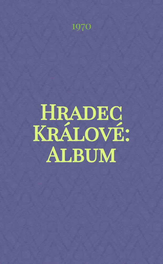 Hradec Králové : Album