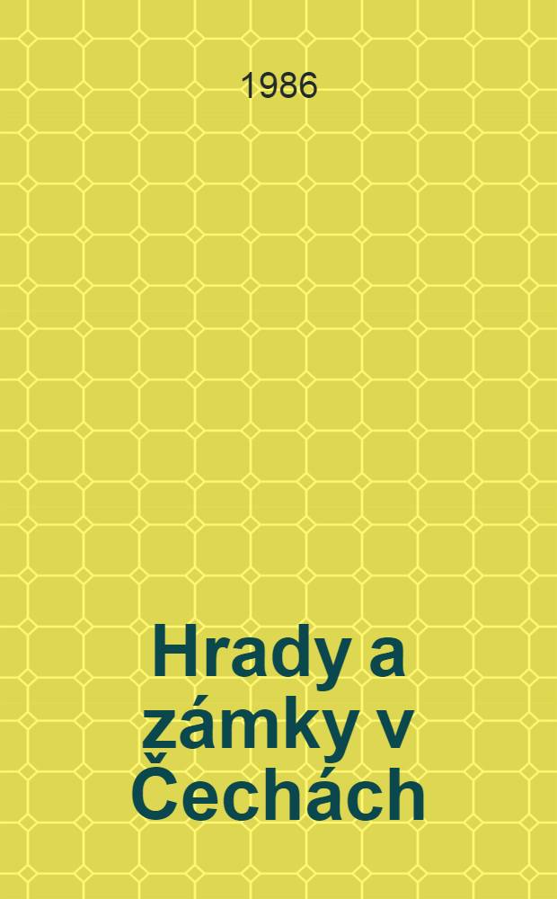 Hrady a zámky v Čechách