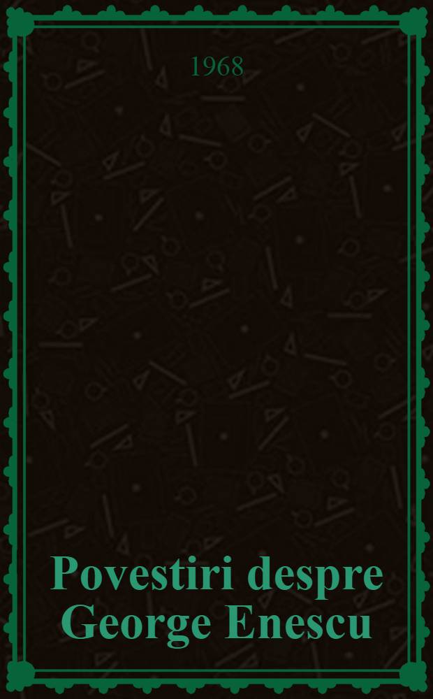 Povestiri despre George Enescu