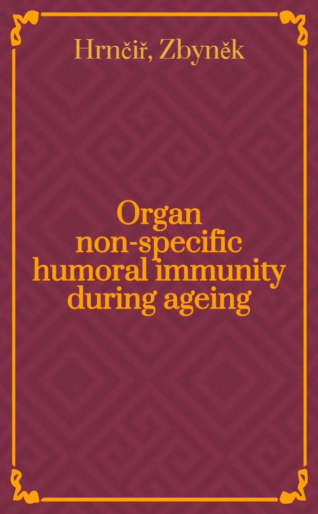 Organ non-specific humoral immunity during ageing
