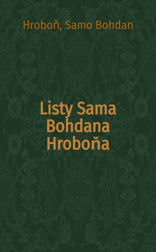Listy Sama Bohdana Hroboňa