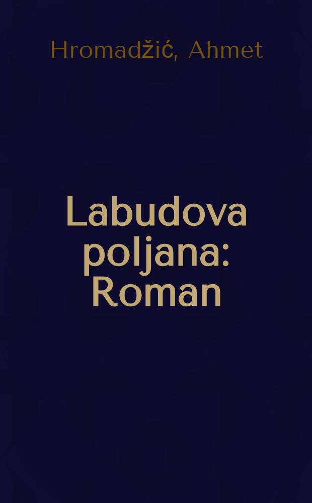 Labudova poljana : Roman